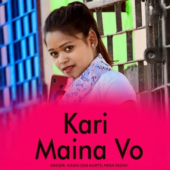 Kari Maina Vo by Mina Yadav