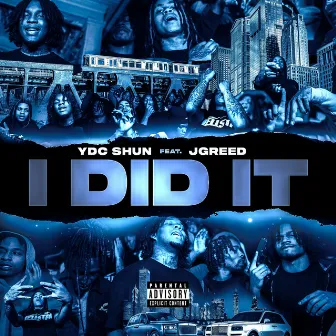 I DID IT by YDC Shun