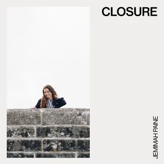 Closure by Jemimah Paine