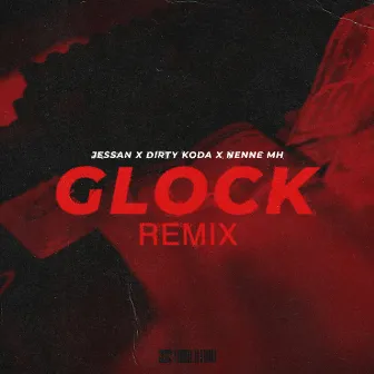 Glock (Remix) by Jessan