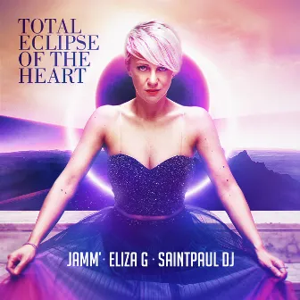 Total Eclipse of the Heart by JAMM’