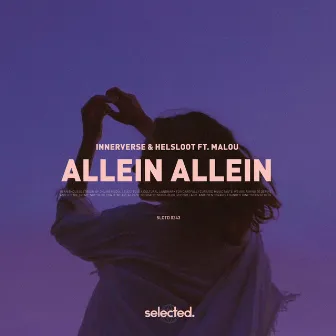 Allein Allein by INNERVERSE