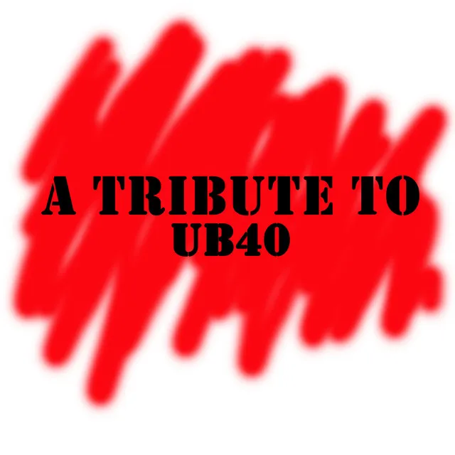 I Got You Babe - (Tribute To UB40)