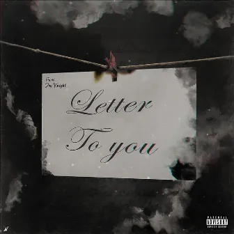 Letter to You by Jay Knight