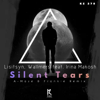 Silent Tears (A-Mase & Frankie Remix) by Lisitsyn