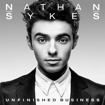 Unfinished Business by Nathan Sykes