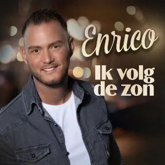 Ik Volg De Zon by Enrico