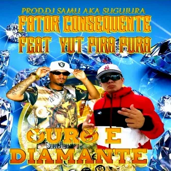 Ouro e Diamante by Yut Pira Pura