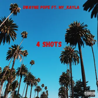 4 Shots by Dwayne Pope