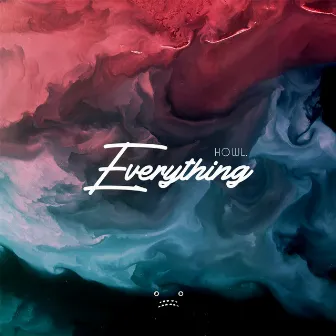 Everything by HOWL