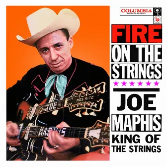 Fire On The Strings by Joe Maphis