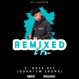 Nova Rec 2.0 (Quantum Sound) by Dj Shadzo