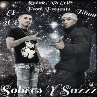 Sobress y Saazz by El 3ce