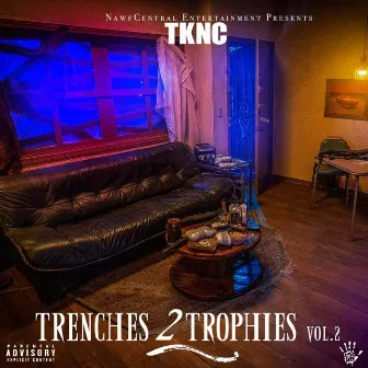 Trenches 2 Trophies vol.2 by Tknc