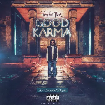 GOOD KARMA by Trapboi Flame