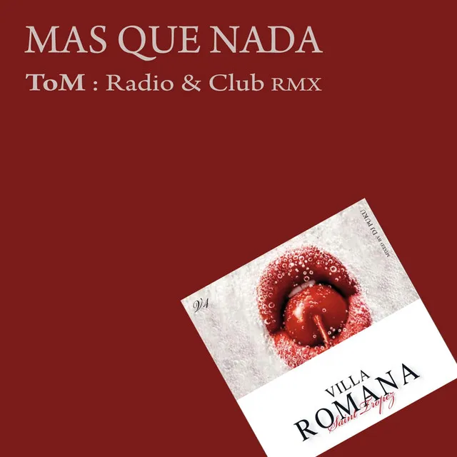 Mas que Nada (Track compiled by Villa Romana St tropez 2010)