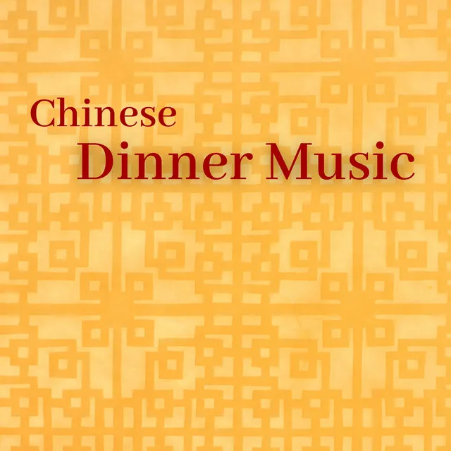 Chinese Dinner Music