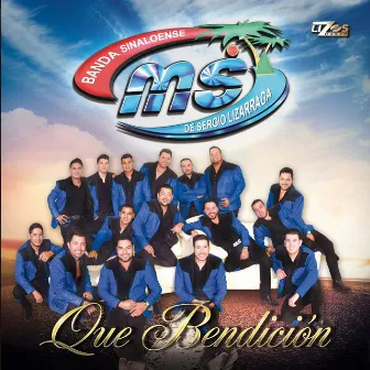 Que Bendición by Banda MS de Sergio Lizárraga