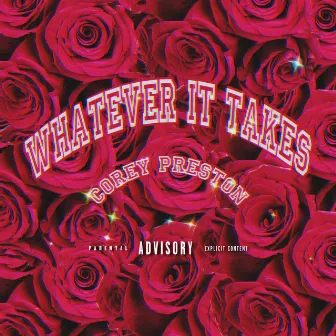 Whatever It Takes by Corey Preston