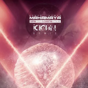 Kampa Nowan Mahamaya (iClown Remix) by Charitha Attalage