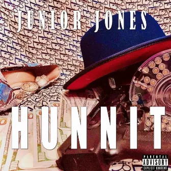 HUNNIT by Junior Jones