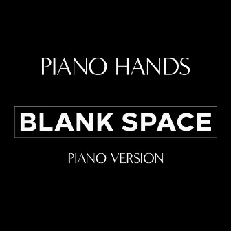 Blank Space (Piano Version) by James Morgan