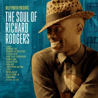 Billy Porter Presents: The Soul of Richard Rodgers by Billy Porter