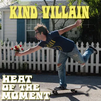 Heat of the Moment by Kind Villain