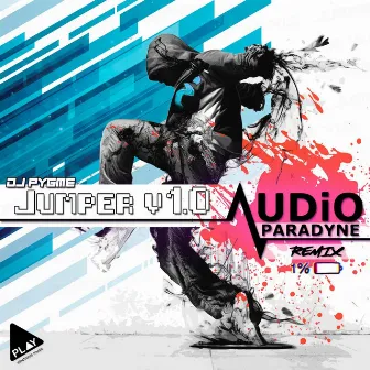 Jumper V1.0 (Audio Paradyne Remix) by Audio Paradyne