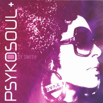 Psykosoul Plus by Sy Smith