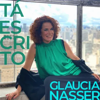 Tá Escrito by Glaucia Nasser