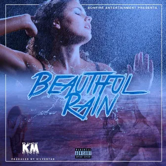 Beautiful Rain by Mazola Killa Mezzy