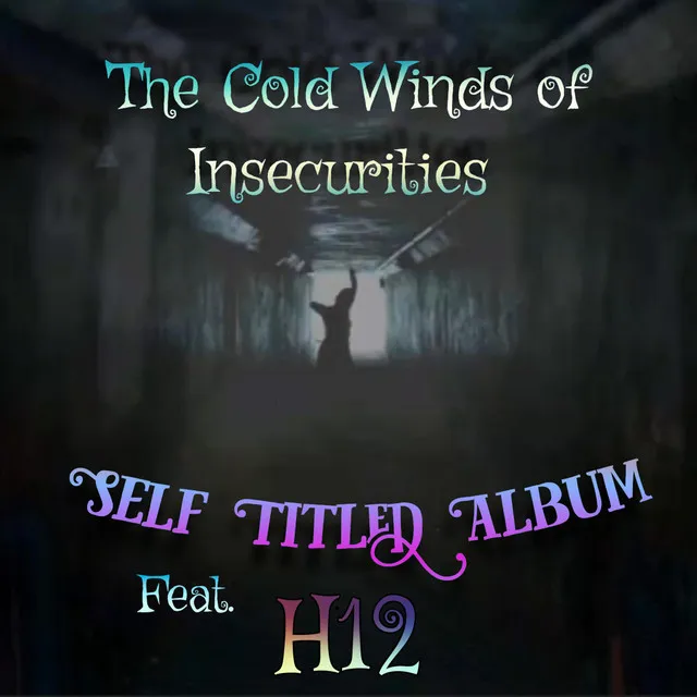 The Cold Winds of Insecurities