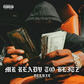 Mr. Ready To Blitz (Deluxe) by Kenzo Balla