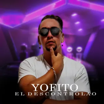 El Descontrolao by Yofito