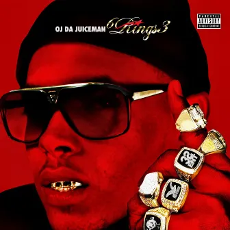 6 Ringz 3 by OJ Da Juiceman