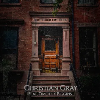 First Floor, First Door by Christian Gray