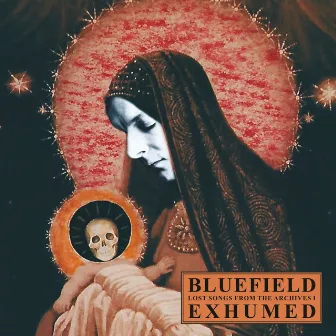 Exhumed (Lost Songs & Remaster I) by Bluefield