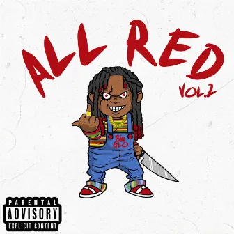 All Red Volume 2 by BigGlo