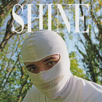 Shine by David Pistol