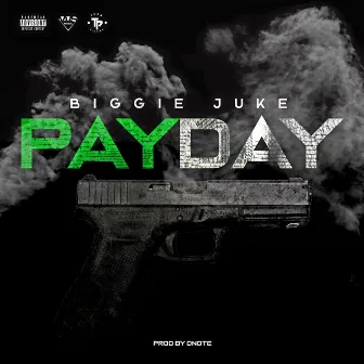 PAYDAY by Biggie Juke