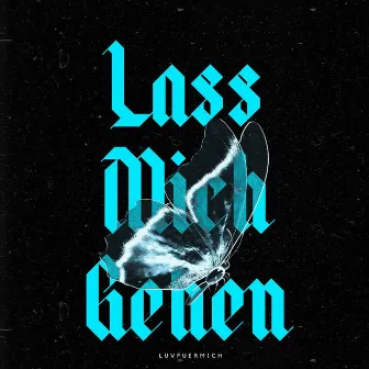 Lass Mich Gehen by luvfuermich