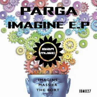 Ibiza Music 027: Imagine by Parga