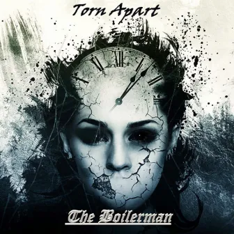 Torn Apart by The Boilerman