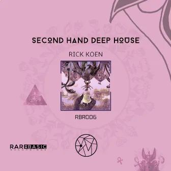 Second Hand Deep House by Rick Koen