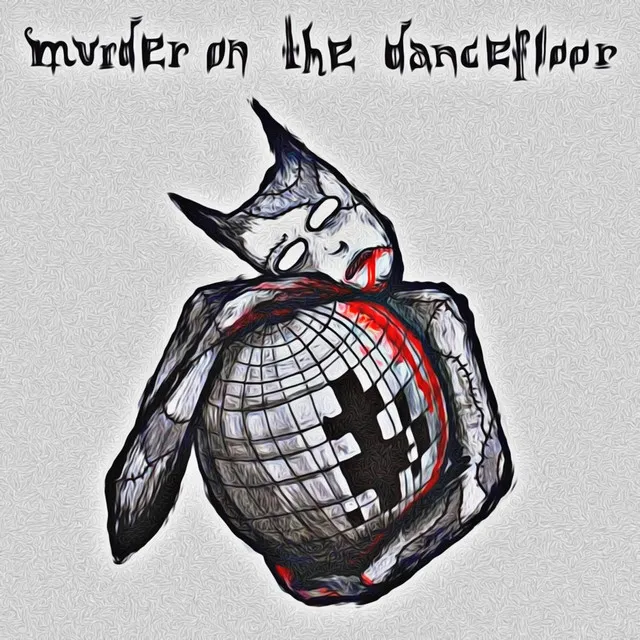 Murder on the Dancefloor