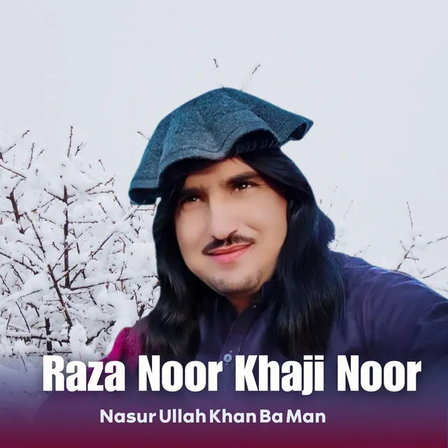 Nasur Ullah Khan Ba Man