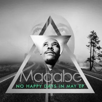 No Happy Days In May EP by Maqabe