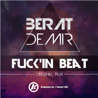 Fuck'in Beat by Berat Demir