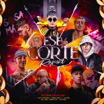 Ese Corte (Remix) by Balbi El Chamako